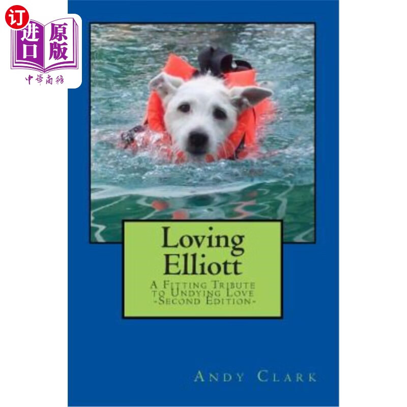 elliott: a fitting tribute to undying love 《爱的艾略特:献给永恒