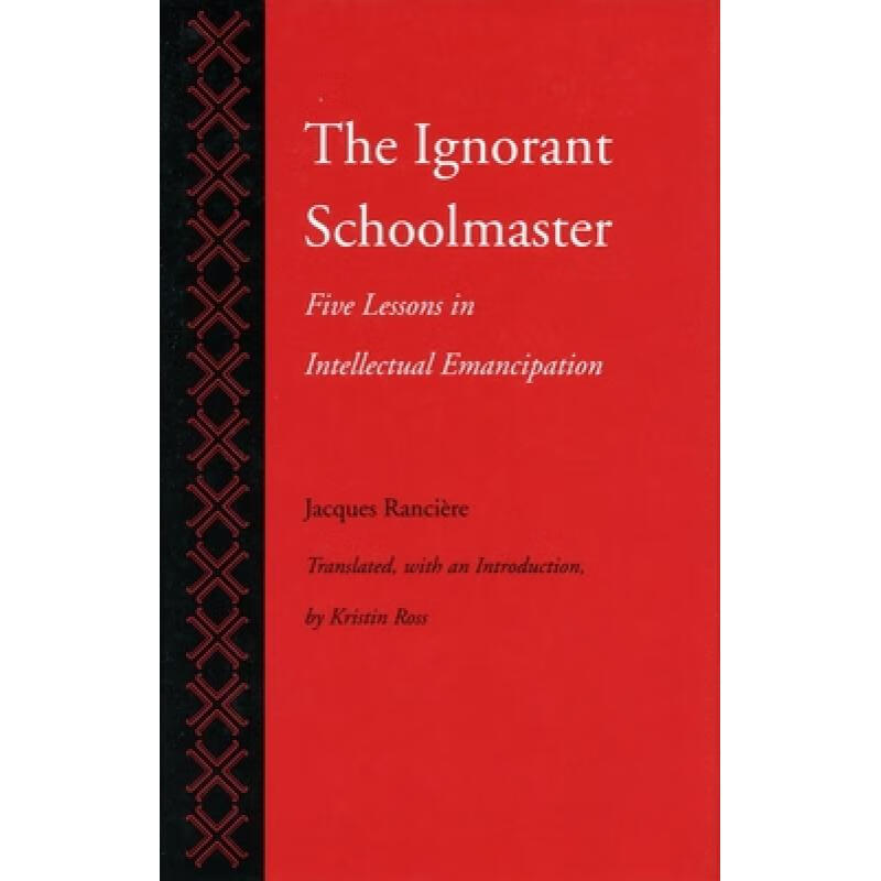 预订 The Ignorant Schoolmaster: Five Lessons in I...