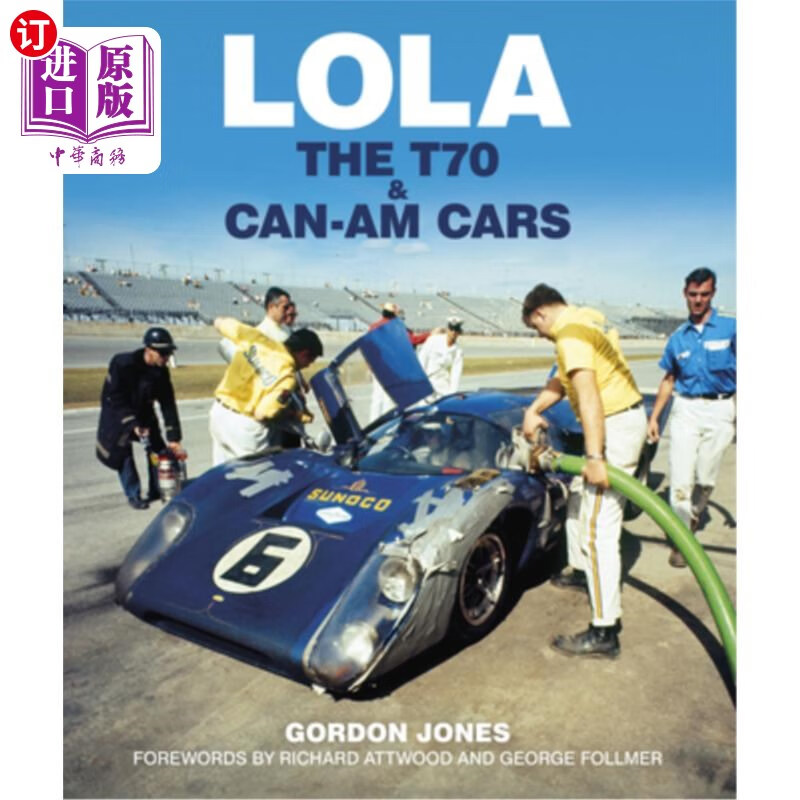 海外直订lola: the t70 and can-am cars 罗拉:t70和can-am汽车