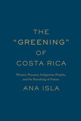 预订 the "greening" of costa rica: women, peasants, indigenous