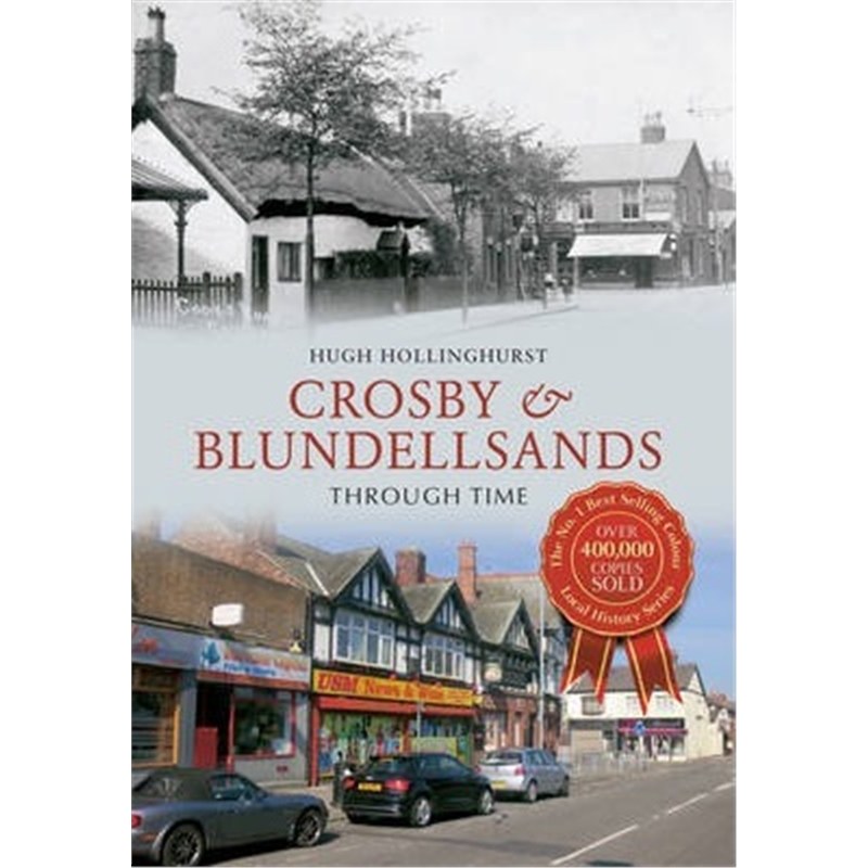 预订Crosby & Blundellsands Through Time