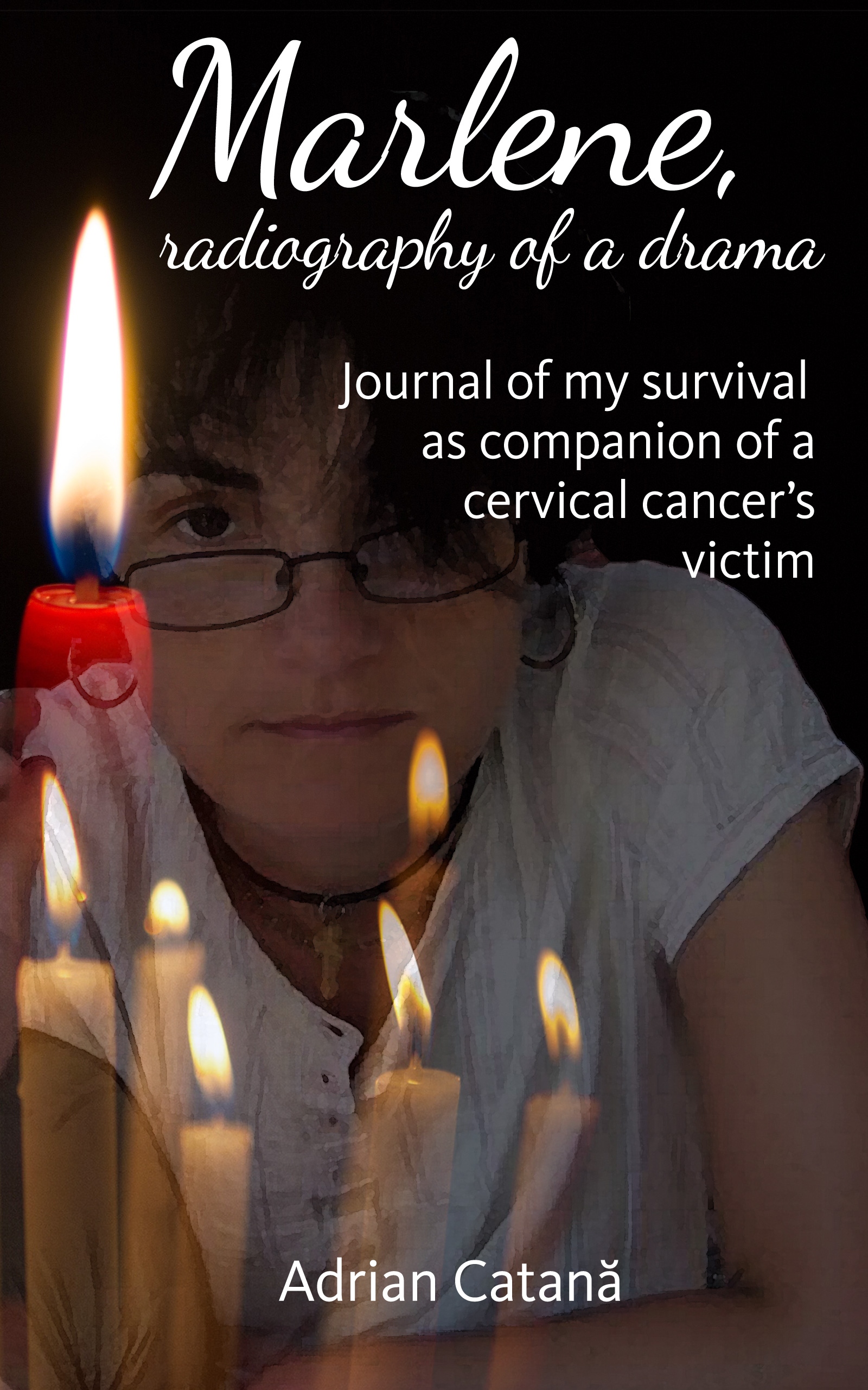 marlene, radiography of a drama: journal of my