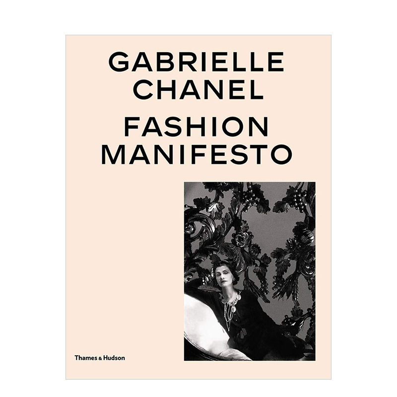 Gabrielle Chanel 嘉柏丽尔·香奈儿：时尚宣言 英文原版时尚生活