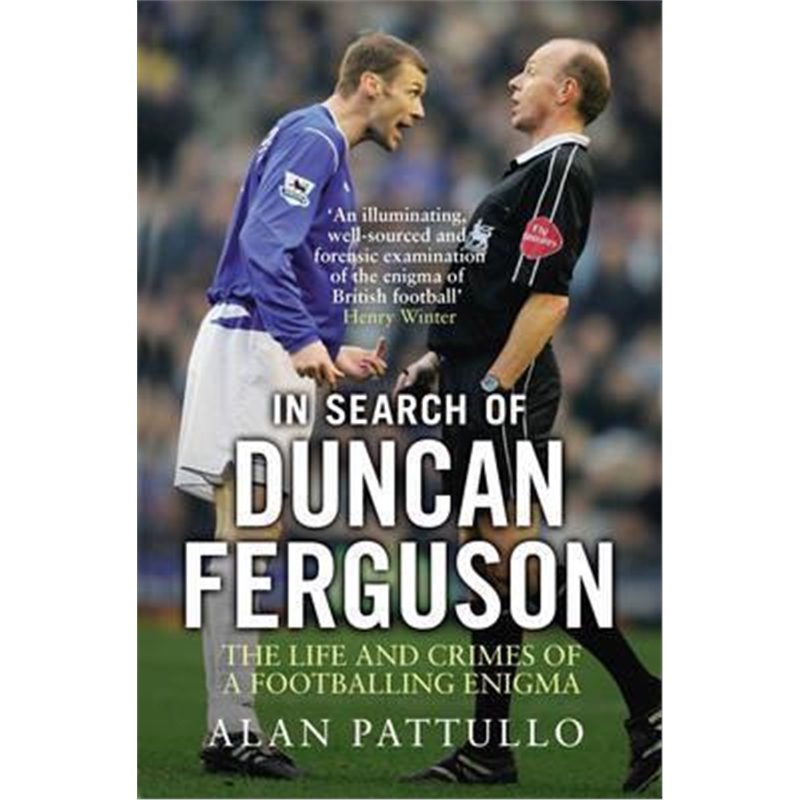 预订in search of duncan ferguson:the life and crim