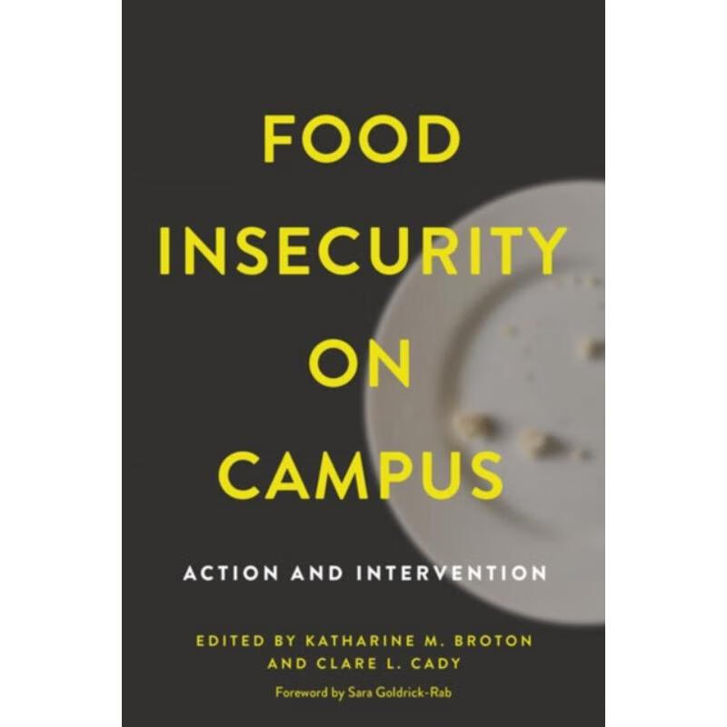 预订food insecurity on campus:action and intervention