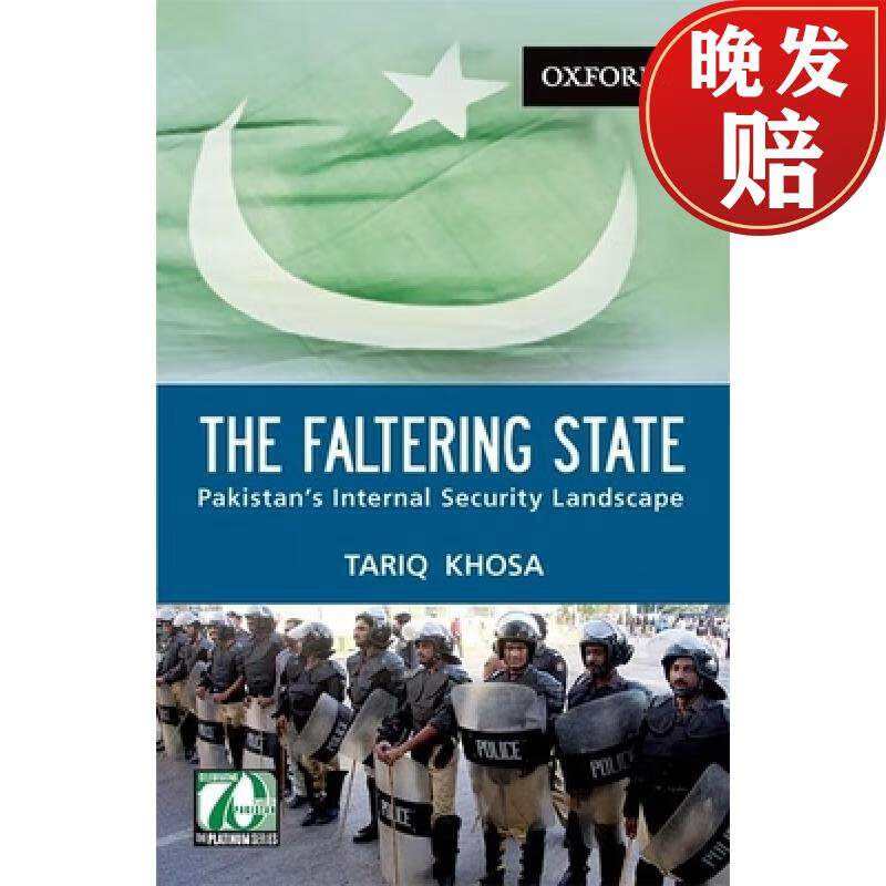预订 the faltering state: pakistans internal security landscape