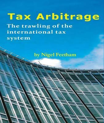 预订 tax arbitrage: the trawling of the international tax system