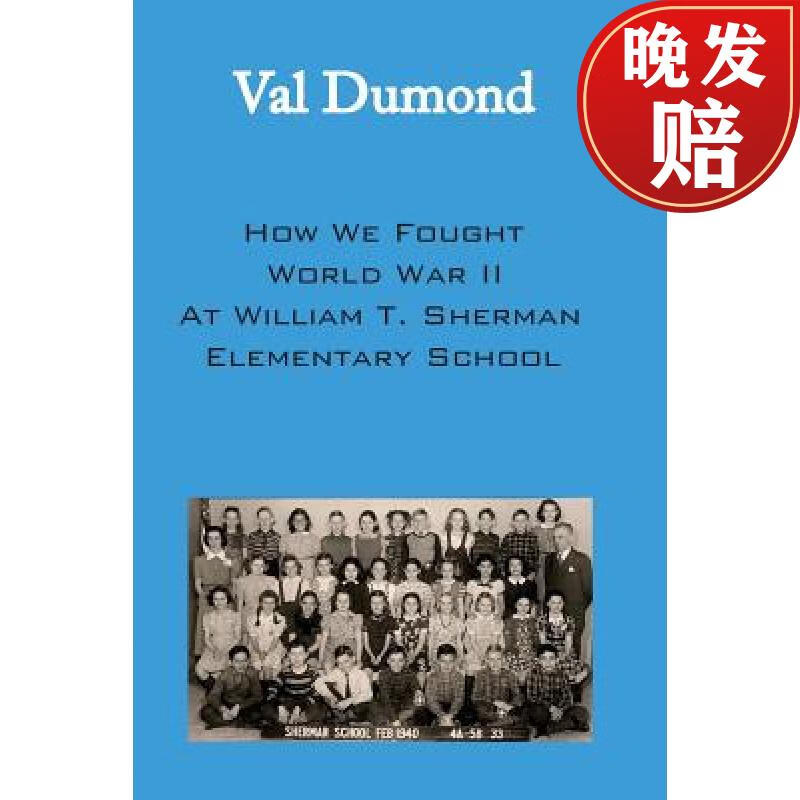 【4周达】how we fought world war ii at william t sherman