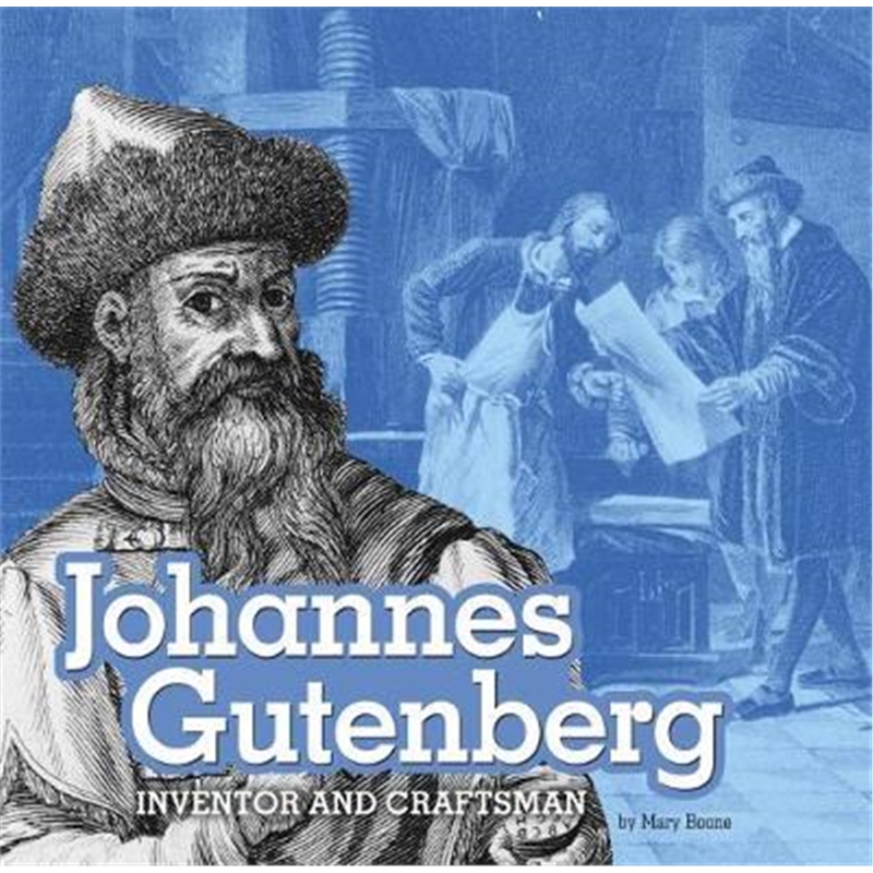 预订johannes gutenberg:inventor and craftsman