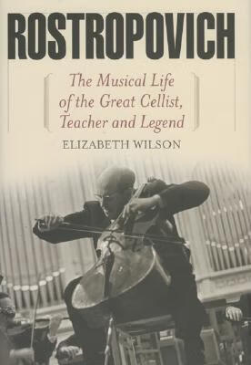 预订 rostropovich: the musical life of the great cellist