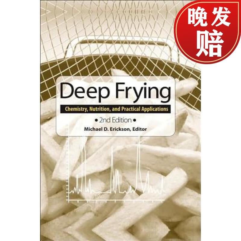 预订 deep frying : chemistry, nutrition, and practical