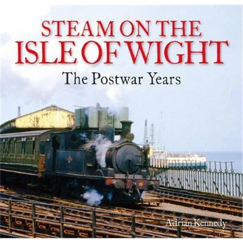 预订steam on the isle of wight:the postwar years