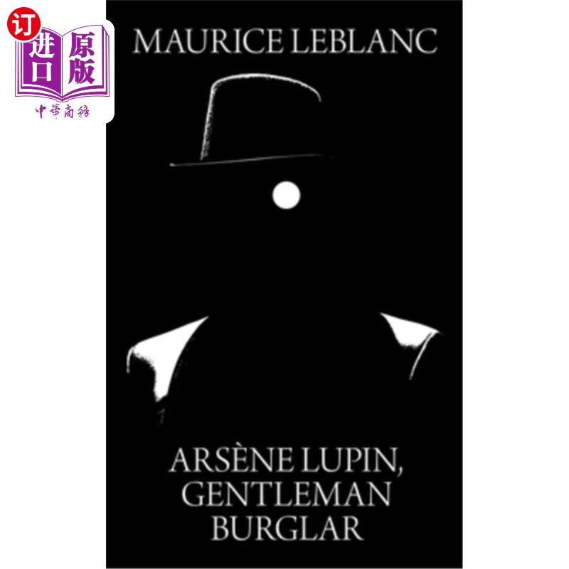 海外直订arsene lupin, gentleman burglar 阿森·卢平,绅士窃贼
