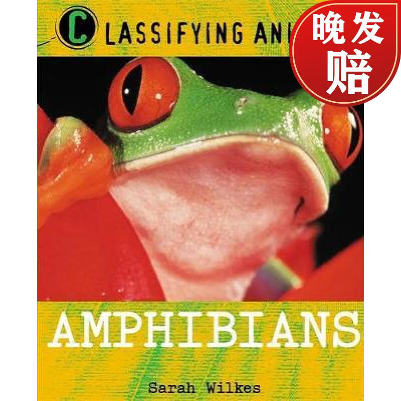 【4周达】classifying animals: amphibians