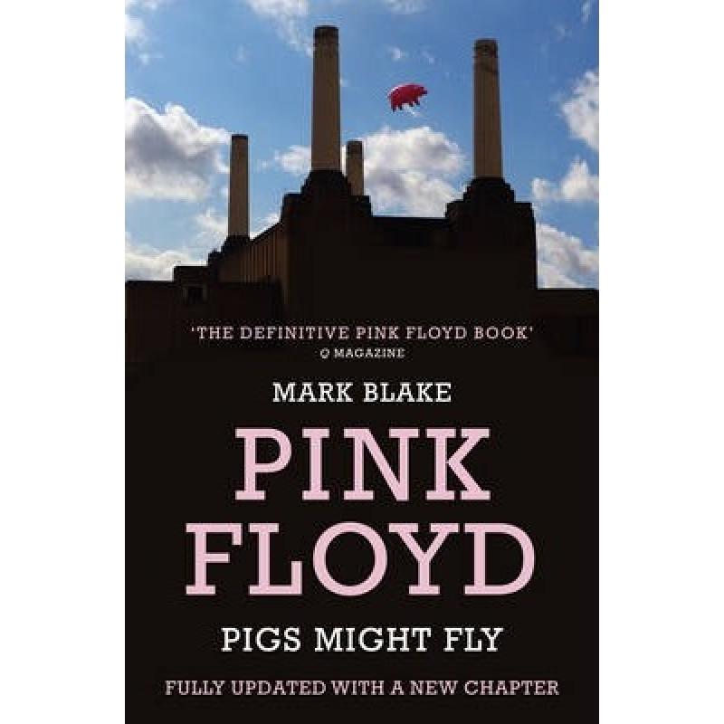 预订pigsmightflytheinsidestoryofpinkfloyd