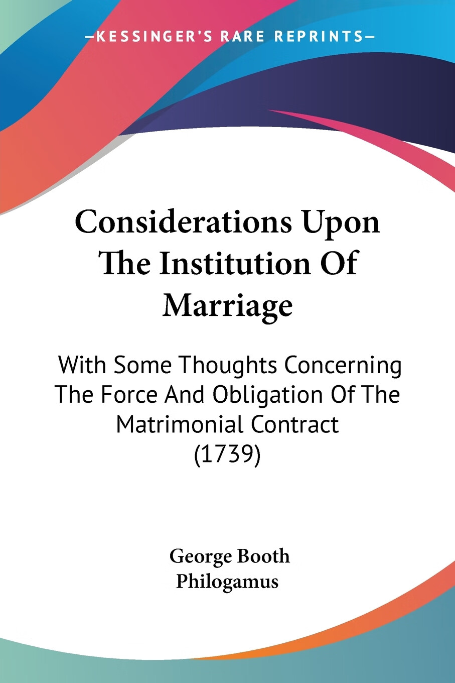 【预售按需印刷】considerations upon the institution of marriage