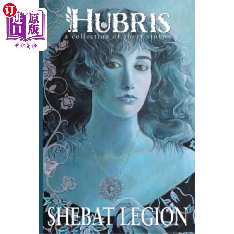 海外直订hubris: a collection of short stories 狂妄自大:短篇小说