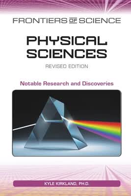 预订 Physical Sciences, Revised Edition: Notable Research and Discoveries