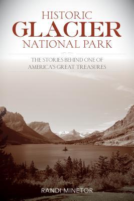预订 historic glacier national park: the stories behind one of