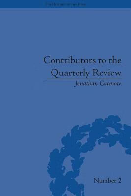 预订 contributors to the quarterly review: a history, 1809-25