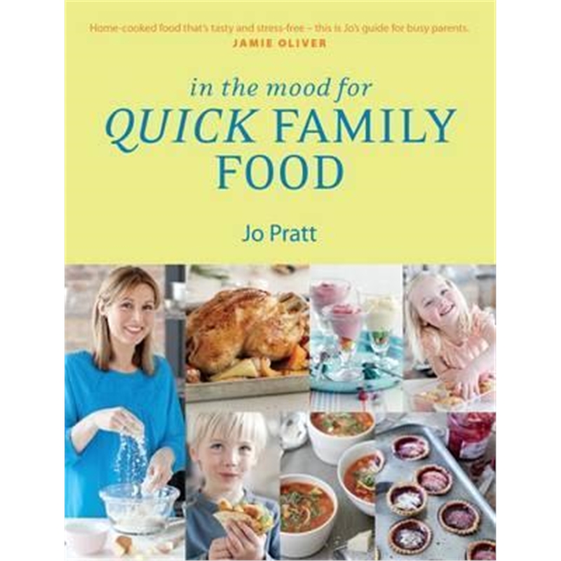 预订In The Mood For Quick Family Food