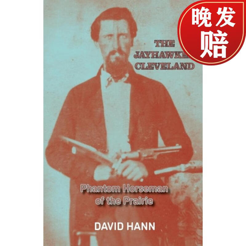 【4周达】the jayhawker cleveland: phantom horseman of the