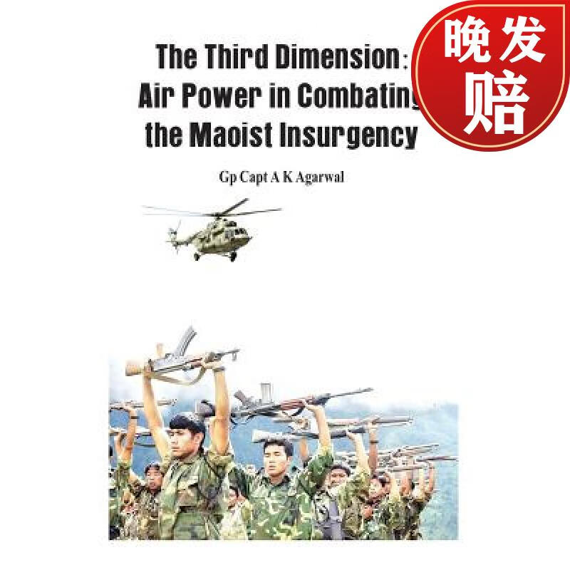 【4周达】the third dimension : air power in combating the maoist
