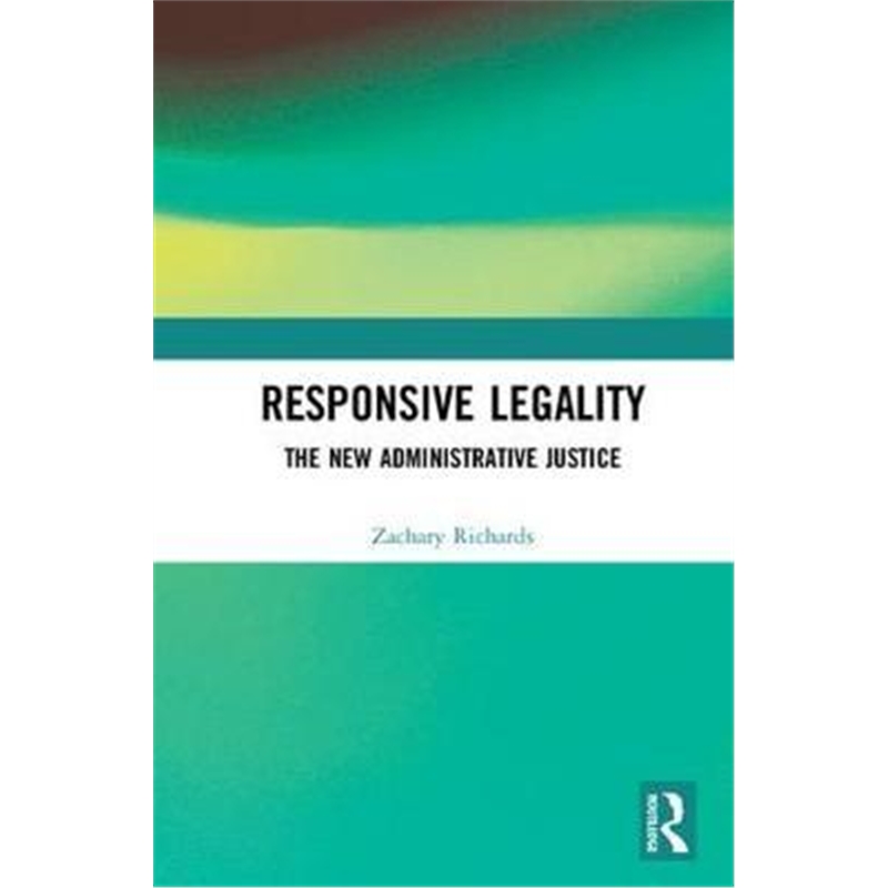 预订responsive legality:the new administrative jus