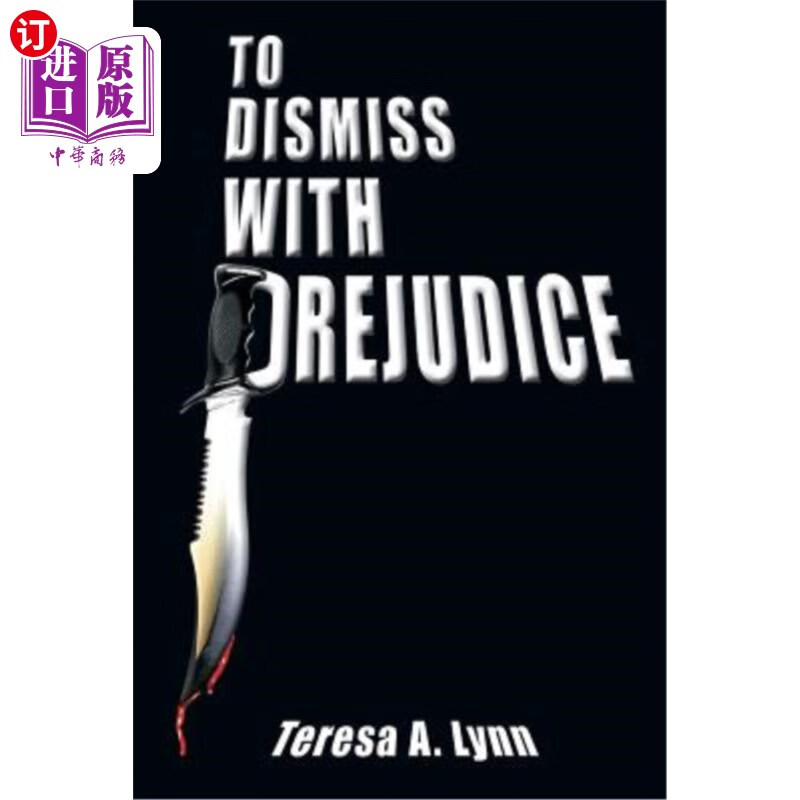 海外直订to dismiss with prejudice 以偏见驳回