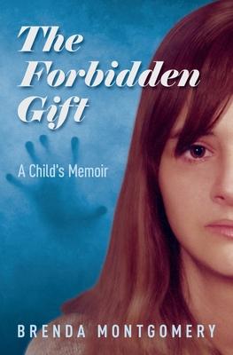 预订the forbidden gift: a childs memoir