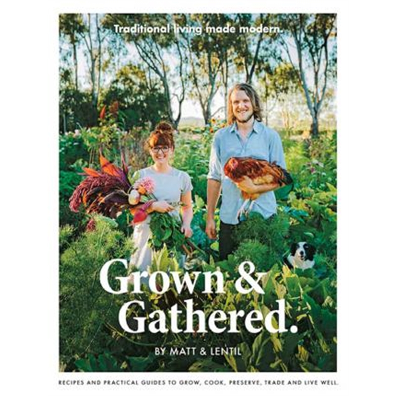 预订Grown & Gathered