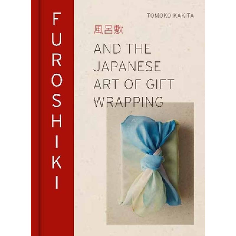 预订 furoshiki: and the japanese art of gift wrap.