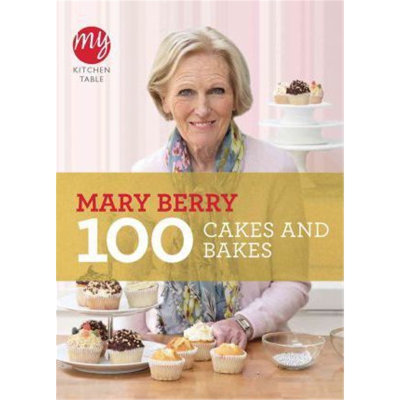 预订My Kitchen Table: 100 Cakes and Bakes
