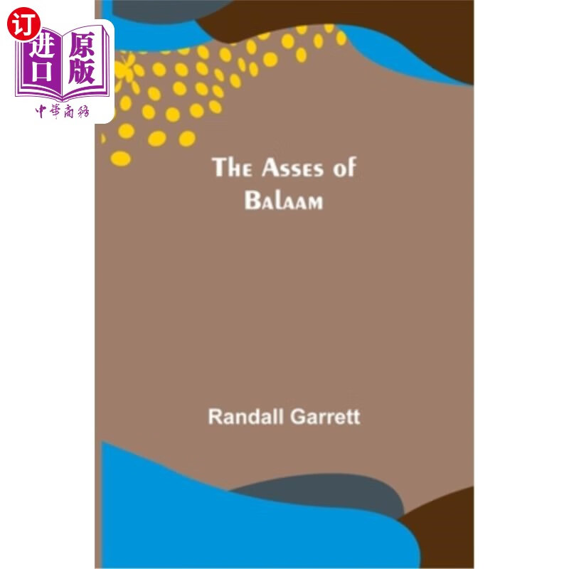 海外直订the asses of balaam 巴兰的驴