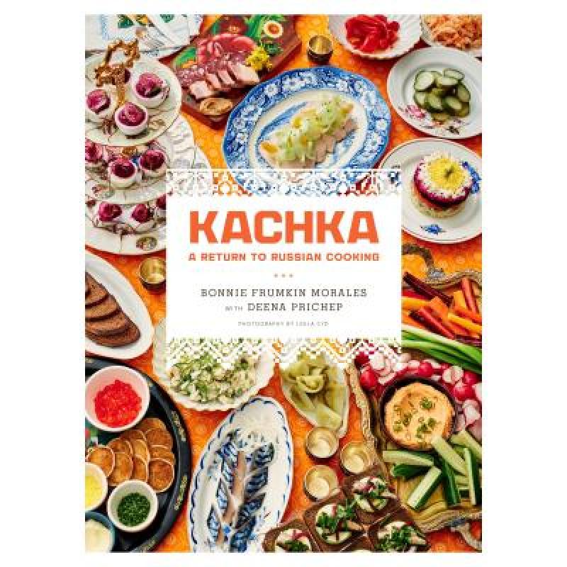 预订 Kachka: A Return to Russian Cooking