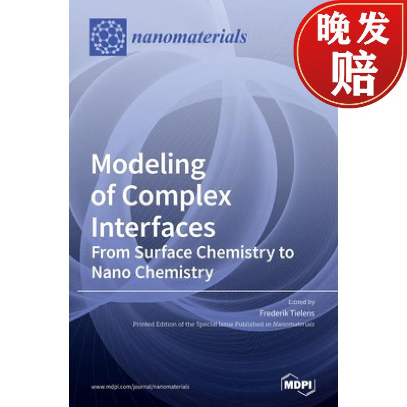 【4周达】modeling of complex interfaces: from surface chemistry