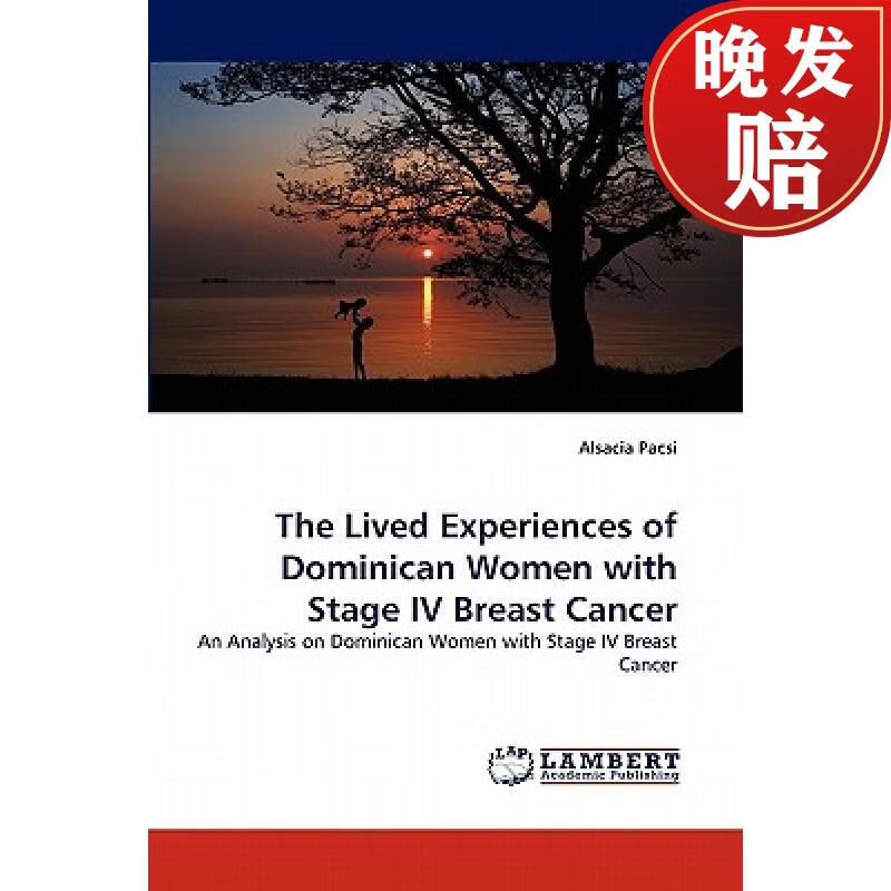 【4周达】the lived experiences of dominican women with stage iv