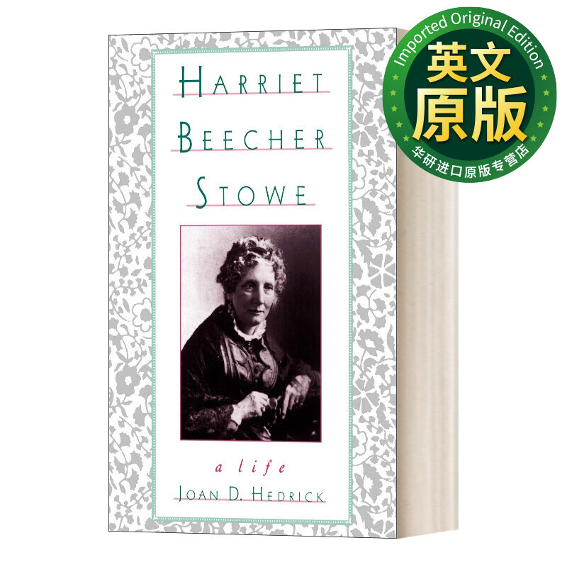 harriet beecher stowe 英文原版 哈丽特比彻斯托:一生 英文版 进口