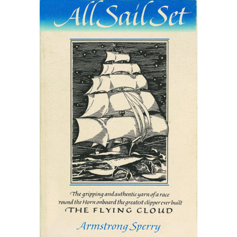 预订 All Sail Set: A Romance of the Flying Cloud