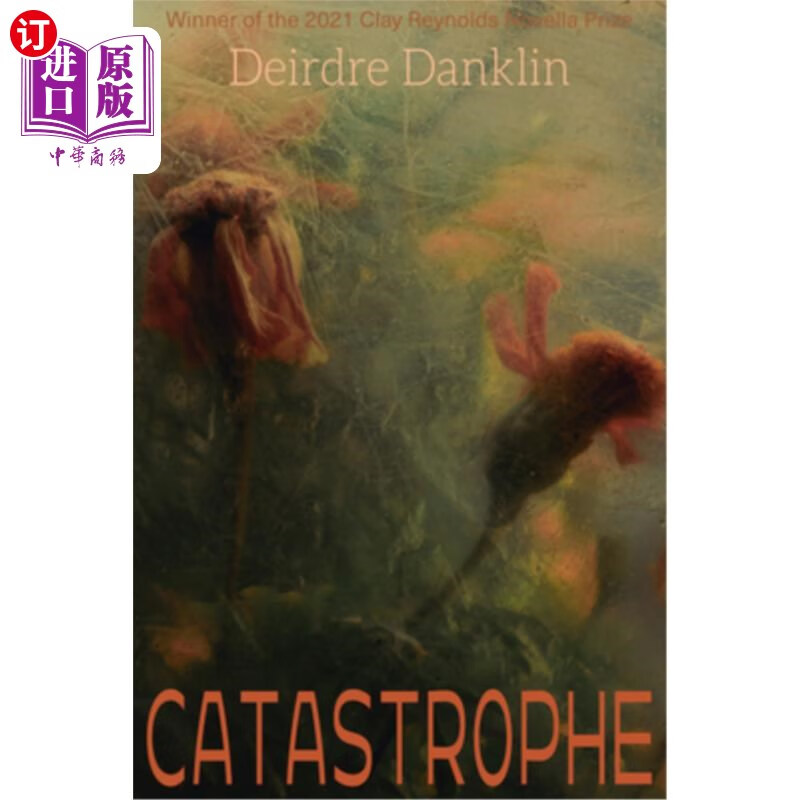 海外直订catastrophe: a novella 灾难:中篇小说