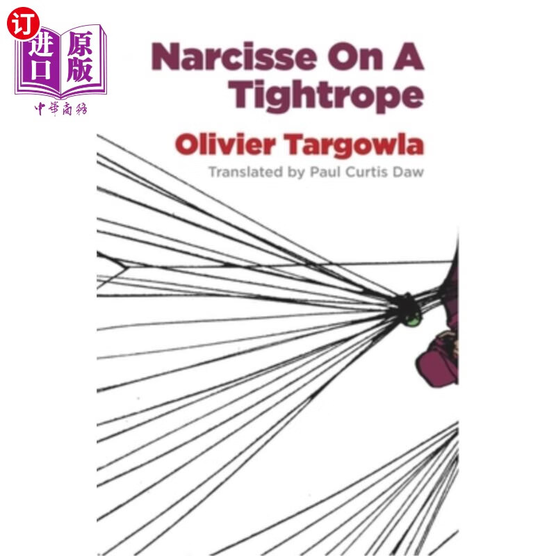 海外直订narcisse on a tightrope 纳西斯在走钢丝