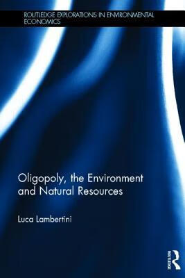 预订 oligopoly, the environment and natural resources