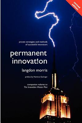 预订 permanent innovation, revised edition: proven strategies