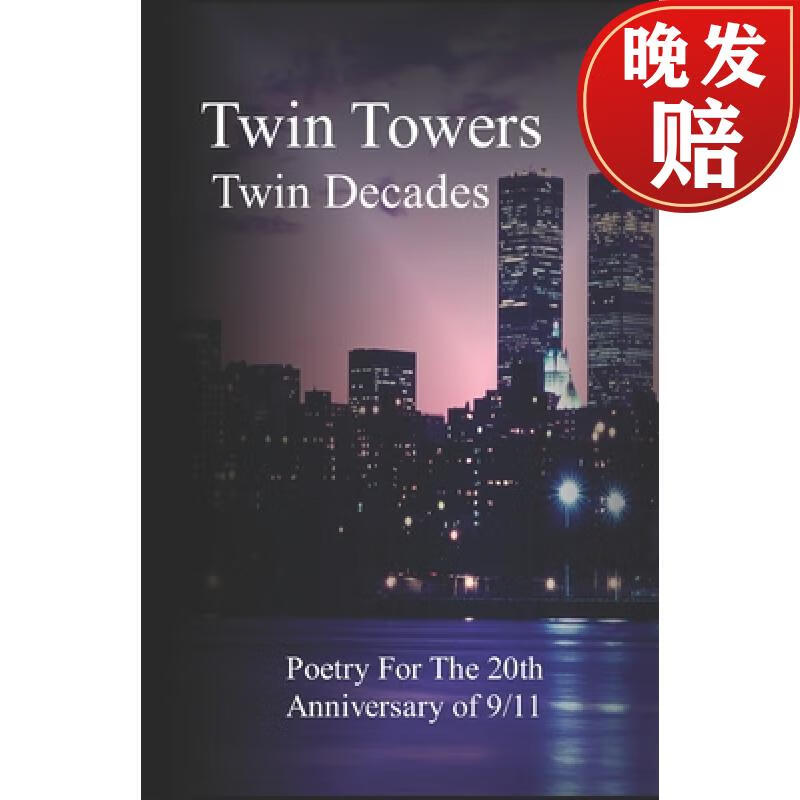 【4周达】twin towers, twin decades : poetry for the 20th