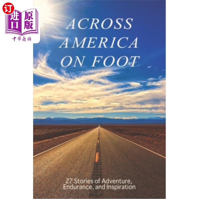 海外直订across america on foot: 27 stories of adventure