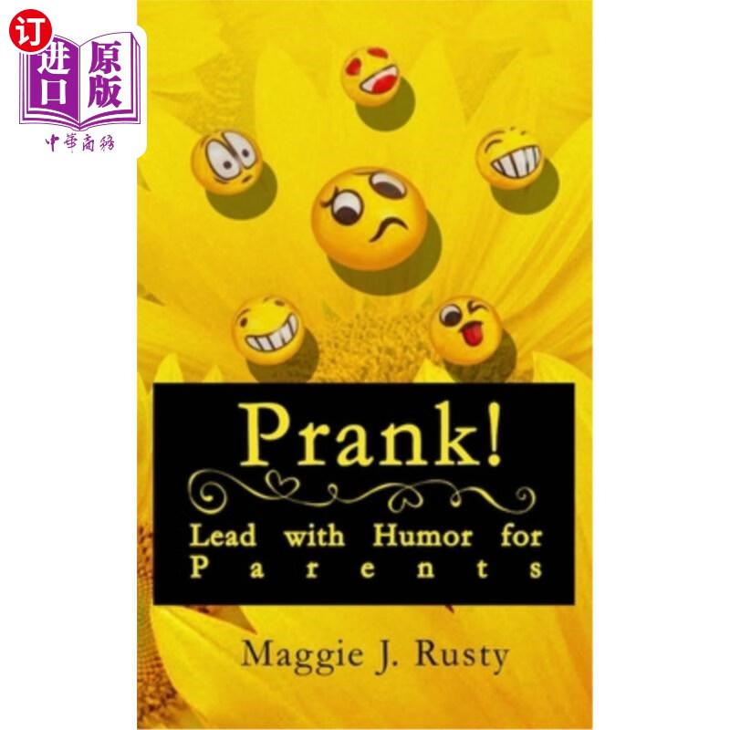 海外直订prank!: lead with humor for parents 恶作剧!