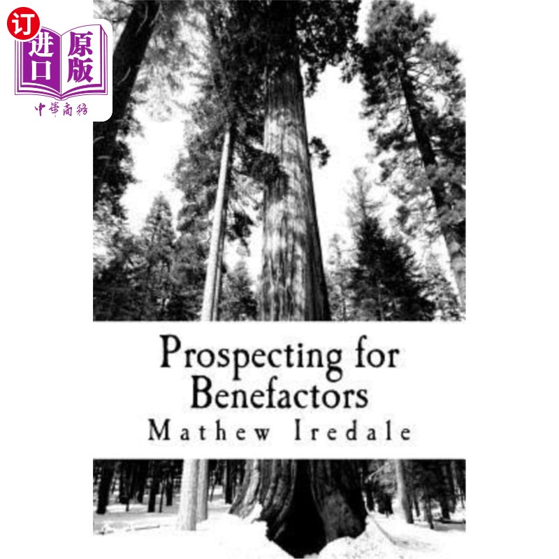 海外直订prospecting for benefactors: how to find major donors to