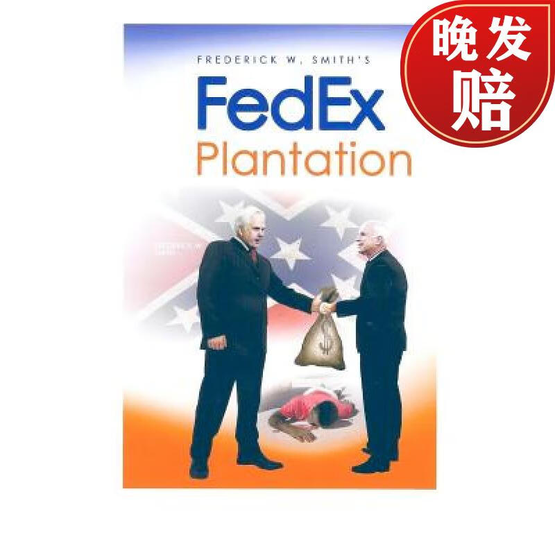 【4周达】fred smiths fedex plantation