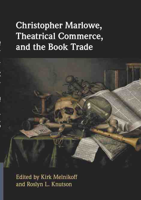 预售 按需印刷christopher marlowe, theatrical commerce, and the