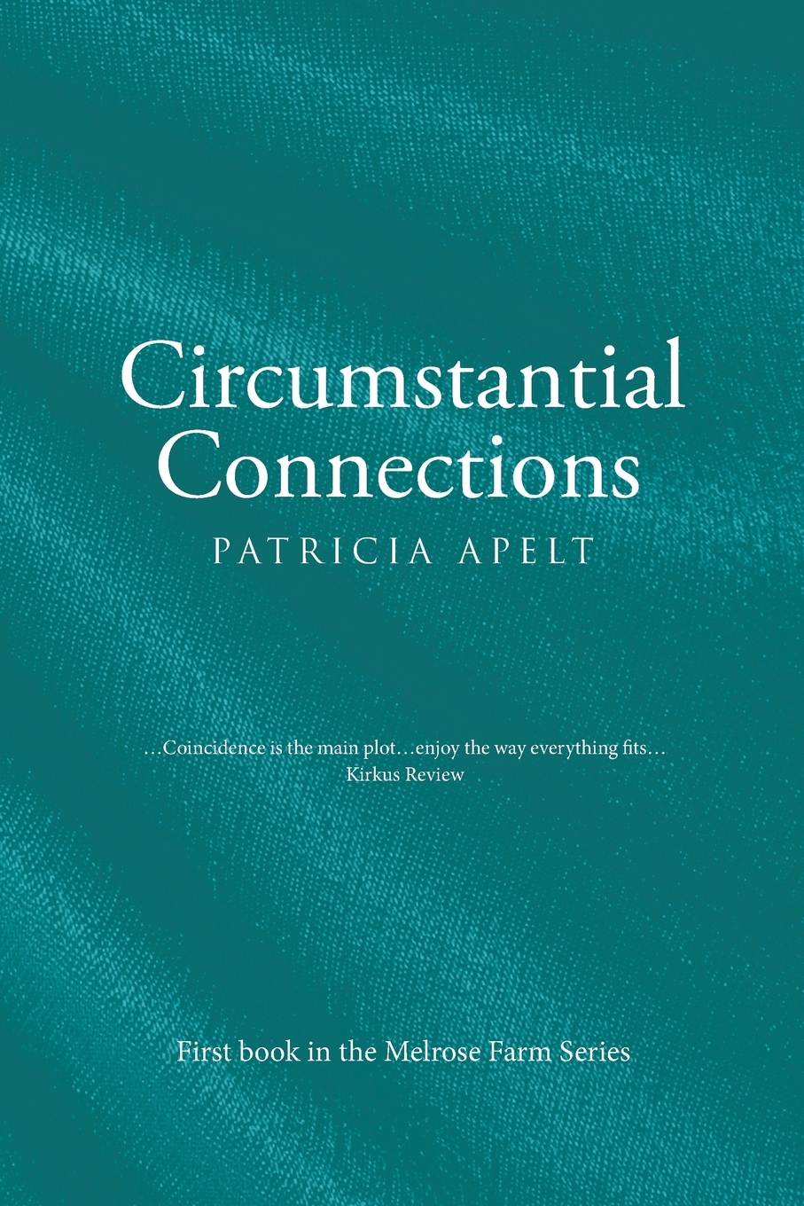 预售 按需印刷circumstantial connections